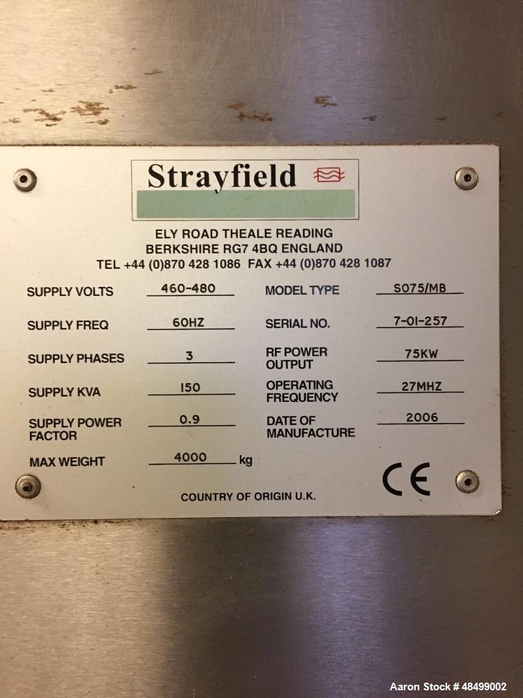 Used Strayfield Radio Frequency Dryer, Model S075/MB. RF power output 75KW