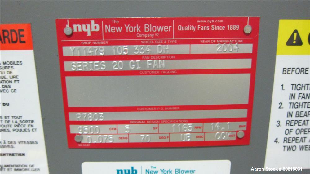 Used New York Blower Series 20 GI Fan. Built 2005.