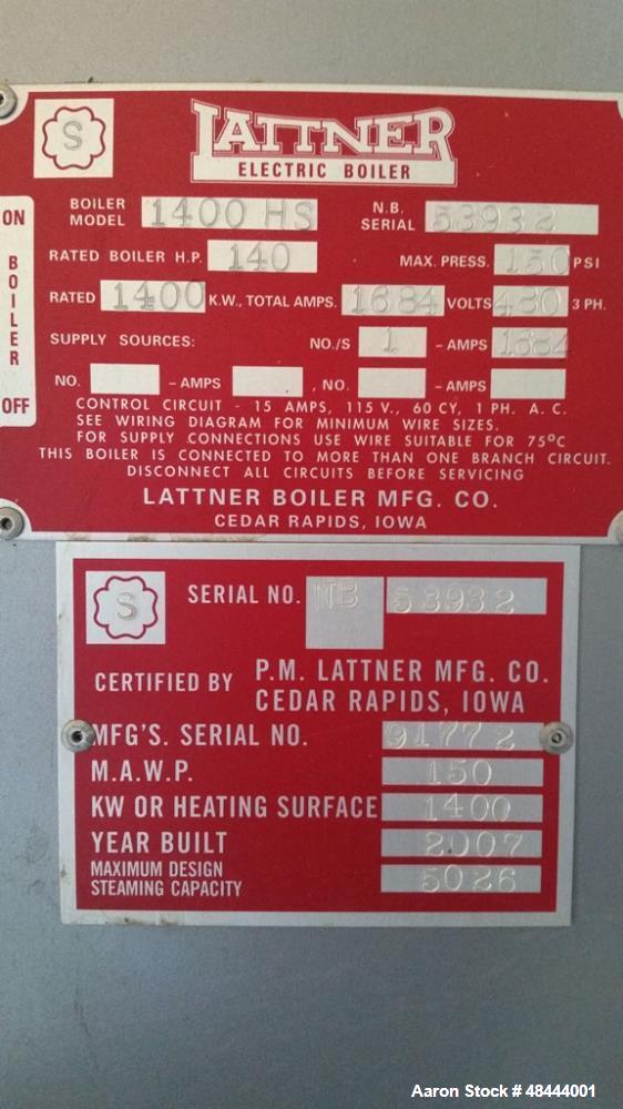 Used Lattner Electric Boiler, Model 1400HS. 5026 lbs. max steam capacity. 150 psi, 140 hp, 480 volt, 1684 amps, 3 phase. Mfg. 2007.