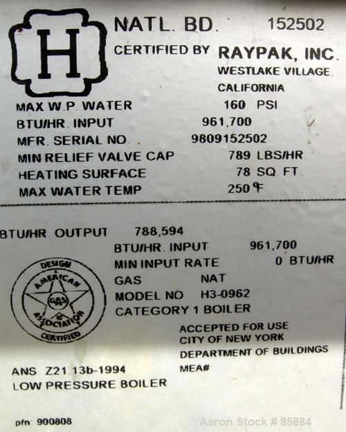 Used Raypak Hydronic Heating Commercial Hot Water Boiler, Model H3-0962, Natural Gas. Max input 961,700 BTU/HR, max output 788,594 BTU/HR. Rated 150 PSI at 250 Degrees F. 78 square foot heating surfa...