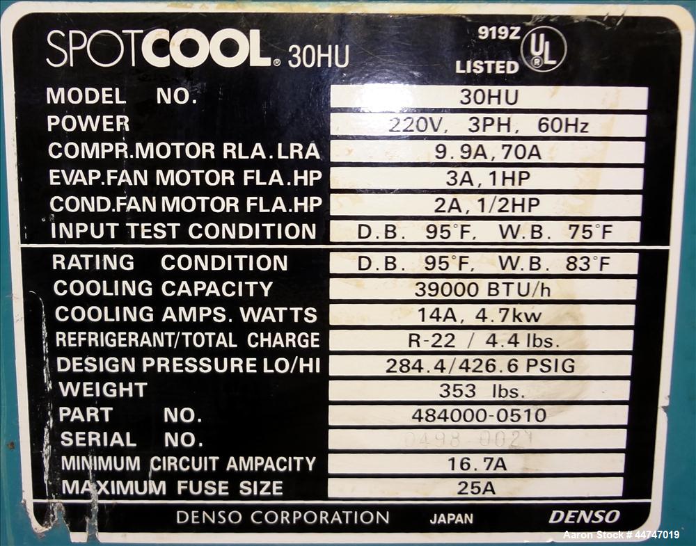Used Denso Spot Cool Air Conditioner, Model 30HU. Approximate 3.25 Ton cooling capacity, rating condition D.B. 95 degrees F, W.B. 85 degrees F., design pressure 284.4/426.6 psi, air cooled. 3/60/220 ...