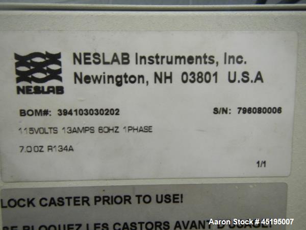 Used Neslab Air Cooled Refrigerated Chiller, Model CFT-33.  Approximately 0.27 ton, R134A refrigerant, 40 degree F minimum temperature, 115 volt, serial #796080006.