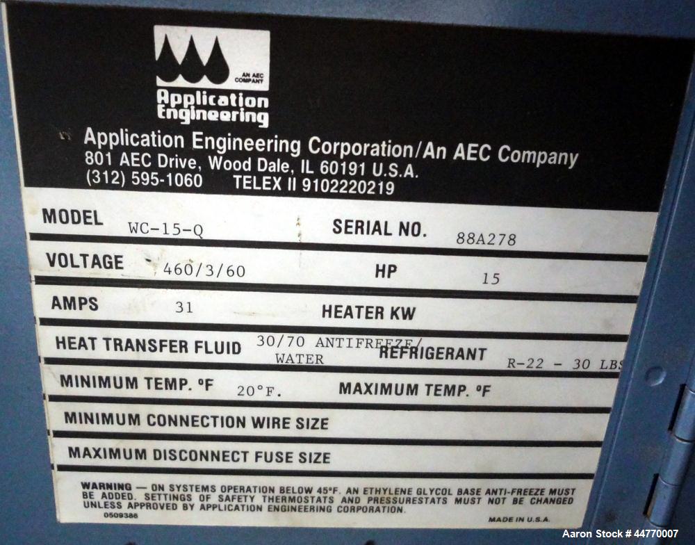 Used AEC Water Cooled Chiller, Model WC-15-Q. Cooling capacity 15 tons, chilled water 36 gallons per minute. Minimum temperature 20 degrees F, heat transfer fluid: 30/70 antifreeze/water, 30 pounds o...