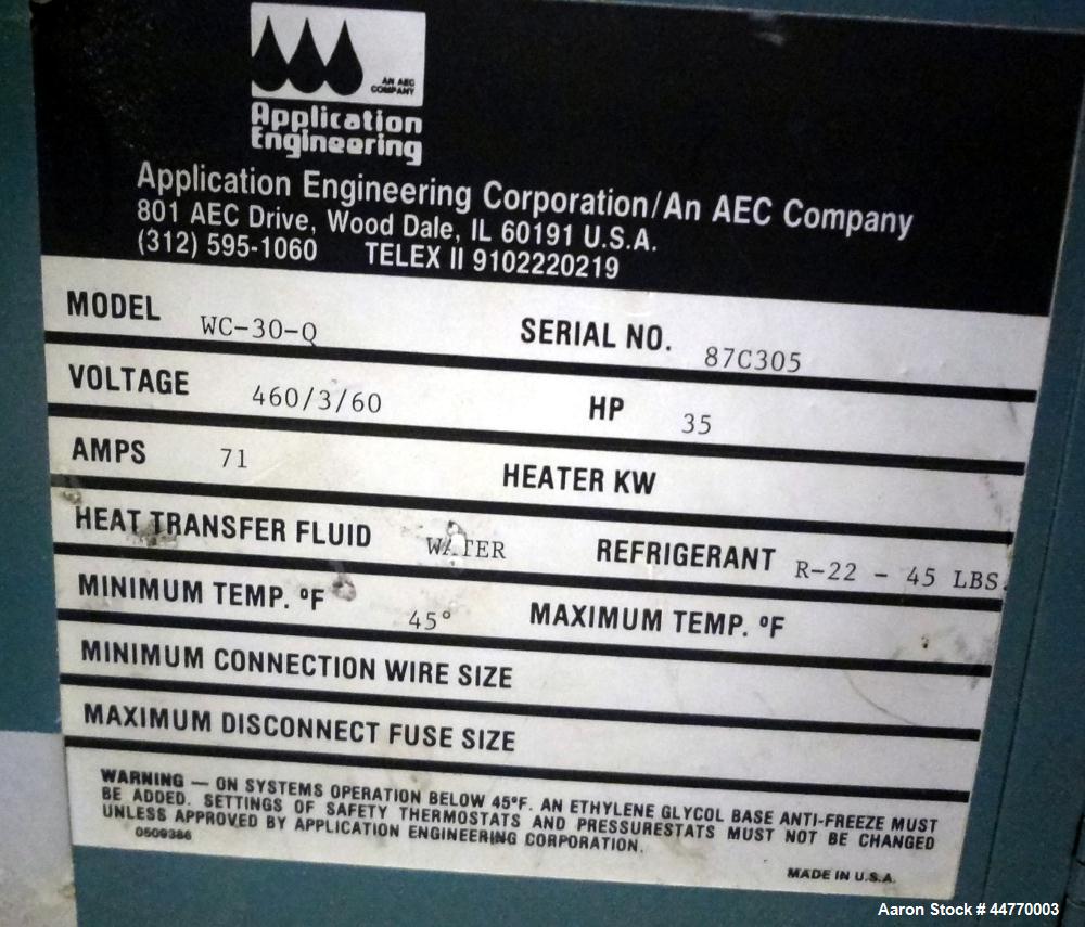 Used AEC Water Cooled Chiller, Model WC-30-Q. Cooling capacity 30 tons, chilled water 72 gallons per minute. Minimum temperature 45 degrees F, heat transfer fluid: water, 45 pounds of R-22 refrigeran...