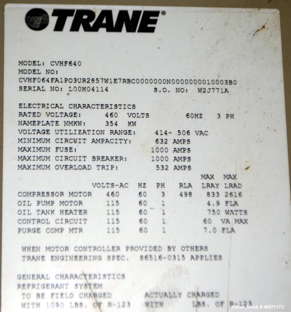 Used Trane CVHF CenTraVac Water Cooled Chiller, Model CVHF640, Approximate 640 Tons. R-123 Refrigerant, 3/60/460 volts. Includes an Adaptive Control panel. Serial# L00H04114.
