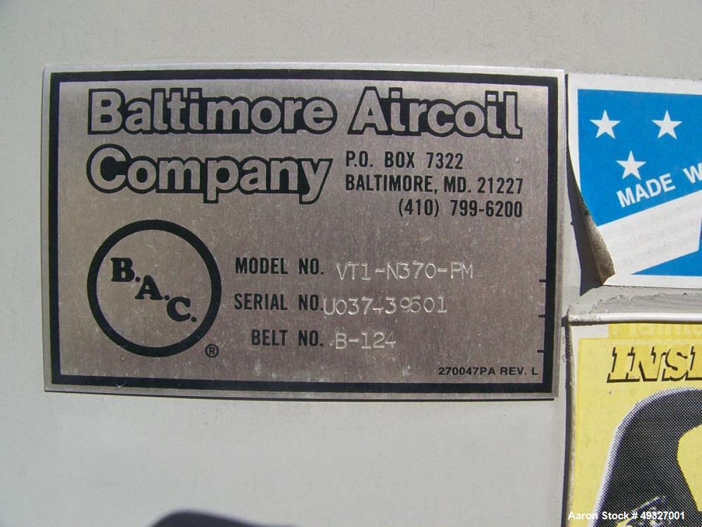 Used BAC (Baltimore Aircoil Company) Cooling Tower, Model VT1-N370-PM. 600 USGPM of water 100 F to 80 F at 75 F entering air wet bulb. 7.94 psig spray pressure. 40 hp fan motor: Totally-enclosed, fan...