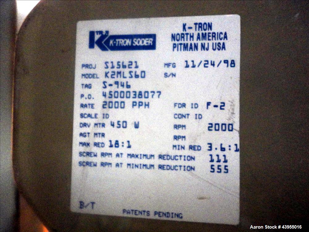 Used K-Tron Volumetric Feeding System consisting of: (1) K-Tron Feeder Model K2MLS60, Stainless Steel. Approximate 2" diameter x 16" long screw driven by a .45kw, 200 volt, 2000 rpm motor. 2000 pound...