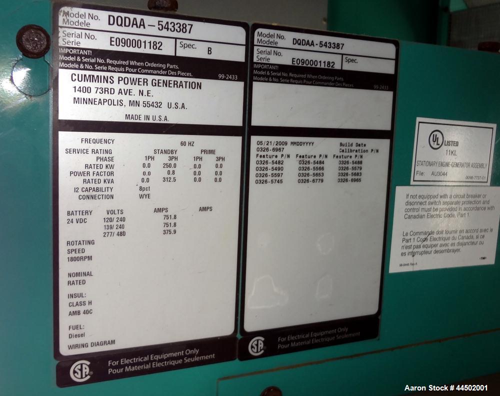 Used Cummins 250 kW standby (225 prime) diesel generator set, model 250DQDAA-543387B, SN- E090001182. Cummins QSL9-G3 NR3 engine rated 399 HP at 1800 RPM, SN-46997046, emissions EPA tier 3 certified....