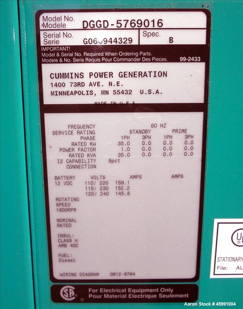 Used Cummins 35 kW standby (30 kW prime) diesel generator set, model DGGD-5769016, SN-G060944329. Cummins 4B3.3-G1 engine rated 56 HP at 1800 RPM. 1/60/120/240V. 150 Amp main-line circuit breaker. Po...