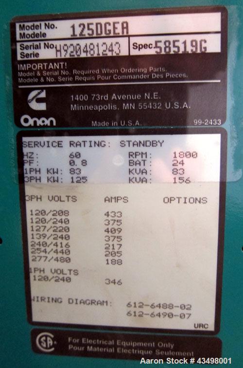 Used Cummins 125kW Diesel Generator Set, model 125DGEA, serial H920481242. Cummins model 6CT8.3-G engine rated 207 hp @ 1800 rpm, serial #44784082. 3/60/120/240V (rated 83 kW as single phase), 200 am...