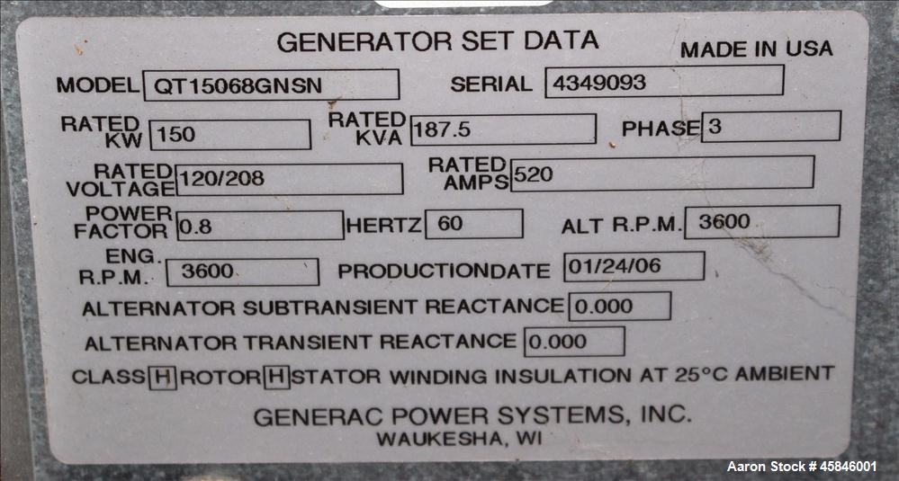 Used Generac 150 kW standby natural gas generator set, model QT15068GNSN, SN-4349093. Ford 6.8L V-10 engine rated 254 HP at 3600 RPM. 3/60/120/208V. 600 Amp main-line circuit breaker. Weather enclosu...