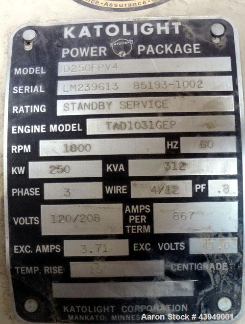 Used Katolite 250 kW standby (220kW Prime) diesel generator set, model D250FPV4, SN-LM23961385193-1002. Volvo TAD1031GE engine 381 HP @ 1800 RPM, SN-2100318383. 3/60/120/208V reconnectable to other v...