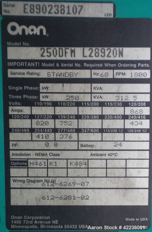 Used Cummins / Onan 250kW standby diesel generator set. Generator set model 250DFM L28920N, SN-E890238107. Cummins NT-855-G3 engine, SN-30318190, rated 390 HP @ 1800 RPM. Generator 3/60/277/480V mode...