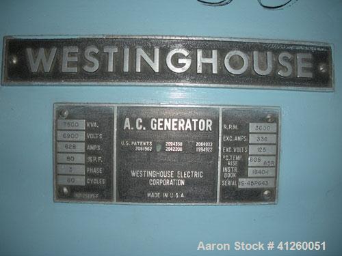 Used Westinghouse Steam Turbine Generator Set. Generator Westinghouse AC, approximately 6,000 kW, 7,500 KVA, 6900 volts, 628 amps, 80&PF, 3 phase, 60 Hz. 3600 rpm, 336 exc amps, 125 exc volts, 60S 85...