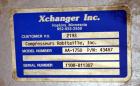 Used Xchanger Heat Exchanger, Model AA-1750, Part# 43487, Serial# 1108-B11307.