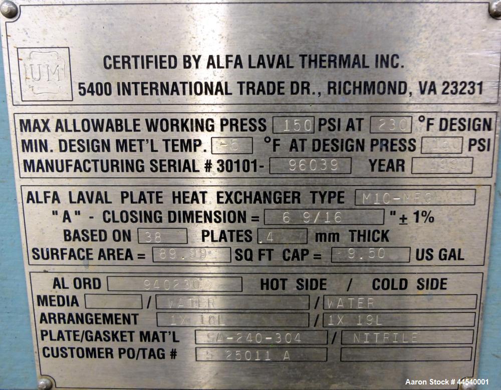 Used Alfa Laval Thermal Plate Exchanger, 89.99 Square Feet, Model M10-MFG. (38) 0.40 mm thick 304 stainless steel plates. Designed 150 psi at 230 degrees F. (2) 4” Blank inlets, (2) 4” blank outlets....