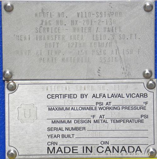 Used Alfa Laval Vicarb Plate Exchanger, 1610.3 Square Feet, Model V110-SST-200. Duty 12780 KBTU/H. (139) Approximately 36’’ wide x 60’’ tall 316 stainless steel plates. Designed 150 psi at 20 to 150 ...