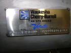 Used- Waukesha Cherry Burrell SPX 6