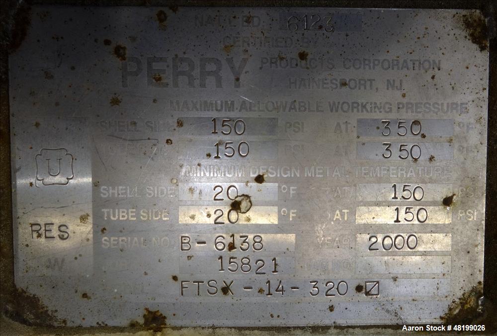 Used Perry Products Shell & Tube Heat Exchanger, 320 Square Feet, Model FTSX-14