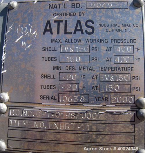 Used Atlas U Tube Heat Exchanger, approximately 35 square feet, horizontal. Carbon steel construction. Shell rated fv/150 psi at 400 deg F, (40) 3/4" diameter x 4'6" long tubes rated 150 psi at 400 d...
