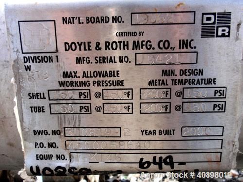 Used Doyle and Roth Shell and Tube Heat Exchanger, 247 square feet, horizontal. Hastelloy C276 tubes, tube sheets, heads and bonnets with (126) 3/4" diameter x 10' long tubes rated 150 psi at 450 F, ...