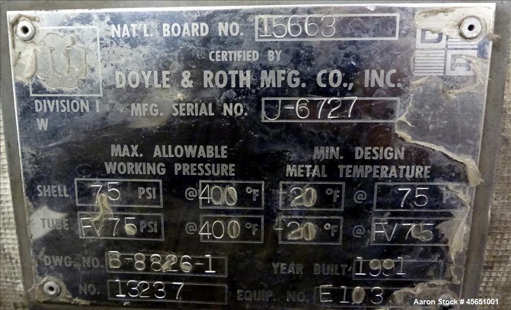 Used Doyle & Roth Shell & Tube Heat Exchanger, 238 Square Feet, Horizontal, Single pass, straight tube. 304 Stainless steel heads and tubes. Carbon steel shell. Shell and tubes rated 75 psi @ 400 deg...
