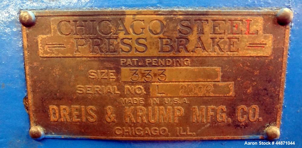Used Chicago Dreis & Krump Mechanical Press Brake, Size 333. Capacity 48" x 10 gauge, stroke of ram 2". Includes a 2hp, 3/60/440 volt, 1750 rpm motor. Serial# L2002.