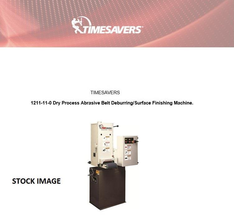 Unused - Timesavers Dry Process Abrasive Belt Deburring/Surface Finishing Machin