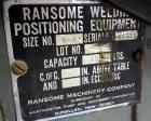 Used Ransome Welding Positioner, Size 5-HT. Approximate 500 pound capacity, foot pedal, and pendant control. Mounted on a frame with casters.