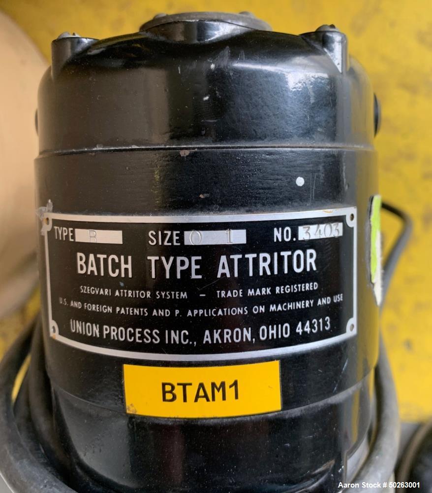 Used- Union Process Batch Type Attritor, Type B, Size 01.