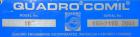 Used Quadro Comil, Model 196, 316 Stainless Steel. Requires an approximate 12
