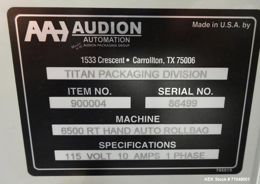 Used Audion Automation Model Titan 6500 Rollbag Automatic Bagger and Sealer