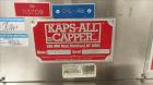Used-Kaps-All Automatic In-Line Quill Capper, Model E. 2 pair quills,  Includes top-mounted centrifugal cap sorter, cap chut...