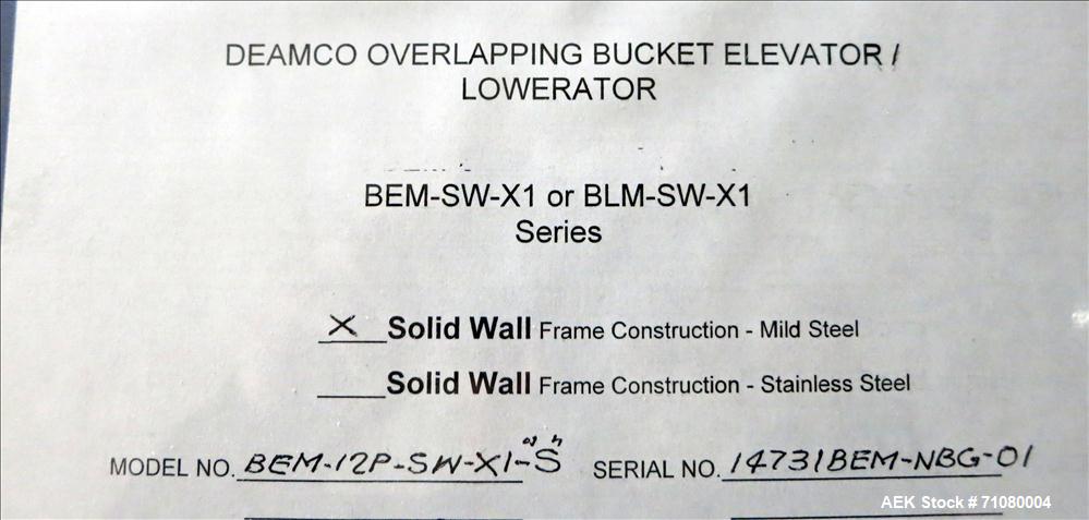 Unused - Deamco Overlapping Bucket Elevator/Lowerator, Model BEM-12P-SW-XI-"S".  Buckets 8" x 11" x 11" deep.  Chain driven.  3/4 Hp, 3/60/230/460 volt, 1720 rpm motor.  Incomplete machinery  Built i...