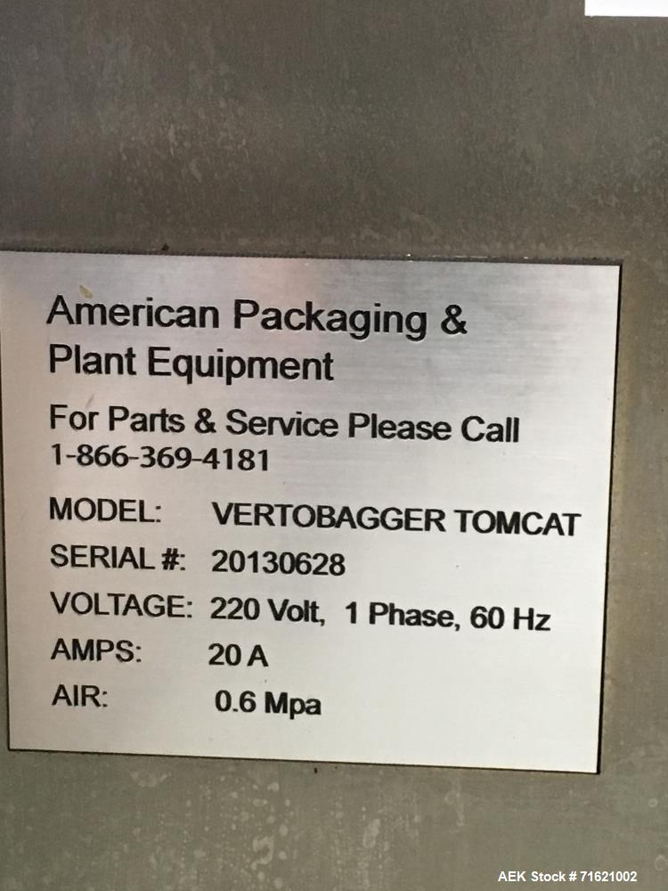 Used American Packaging and Plant Equipment Vertobagger Tomcat Machine. 50 Liter Hopper, 20g-1500g fill weight, Servo motor, 4.8 Nm. PLC with full color touch-screen controller. Agitation drive 0.2 k...