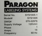 Used Paragon Model PLS-400 Print & Apply Case Labeler. Designed to print barcode and RFID labels. Machine has a 7” Tall label head. Includes automatic belt type case conveyor, integrated on common fr...