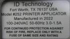 Used ID Technology Model 252 Label Printer Applicator with Conveyor