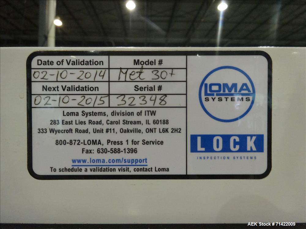 Used Loma Systems Metal Detector Conveyor, Lock Met30+, Mft. Lock, Serial N. 32348/1, 2007 conveyor 5'L, Opening 14" W, 7"H Buyers Premium of 15% will be charged on all sales. Purchaser responsible f...