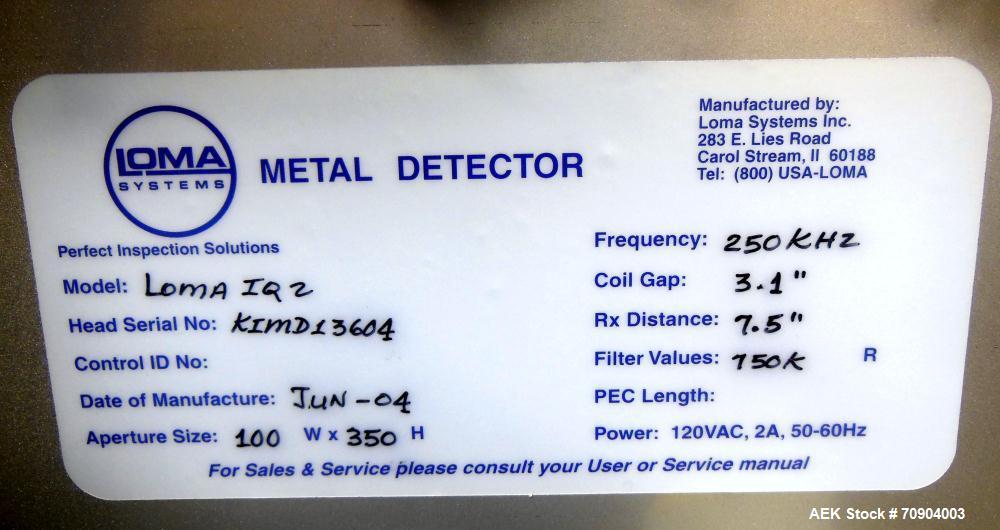 Used Loma IQ2 Conveyor Mounted Metal Detector.  Built 06/2004. Aperture size 100 mm (3-15/16") Wide x 350 mm (13-3/4 ") Tall, with belt 11-1/8" Tall. Sensitivity: up to 1.0mm Ferrous, 1.0mm Non-Ferro...
