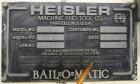 Used- Heisler Model C 