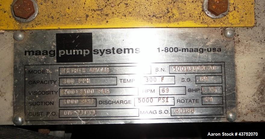 Used Maag gear pump, model EXTREX 45/45, rated up to 300#/hour capacity at 300 f, 200-3500 PAS viscosity, 69 rpm, 1000 psi suction pressure, 5000 psi discharge pressure, 2" inlet/outlet, on stand wit...
