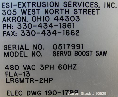 Used: Extrusion Services Inc. traveling saw, model Servo Boost. Approximately 16" diameter down acting blade, driven by a 3hp,3/60/230/460 volt, 3500 rpm motor.