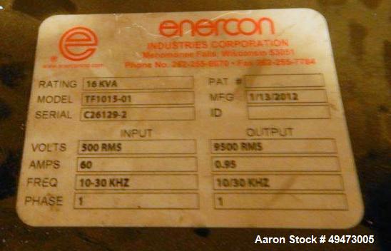 Used ENERCON Film Treater, Approximate 92'' Wide. Includes Operator Controls. Previously used on approximate 30 mil Solar Film. New in 2012.