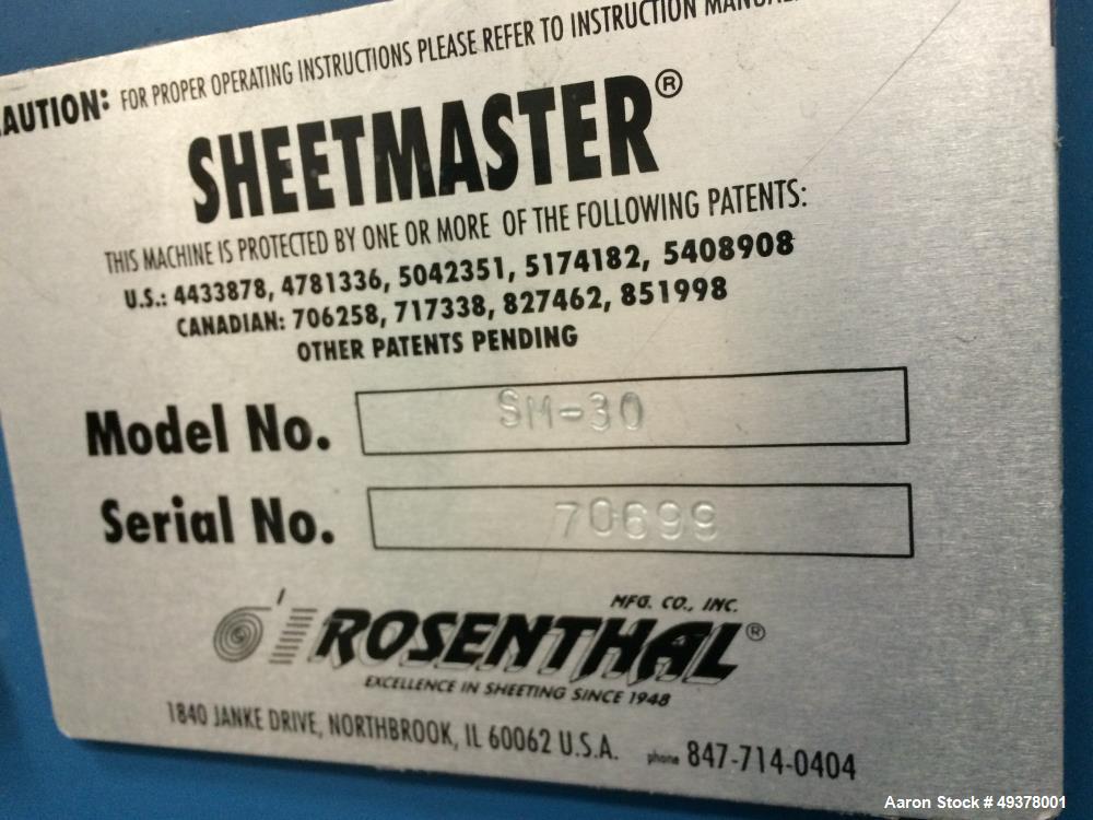 Used Rosenthal Manufacturing Sheetmaster Sheeter, Model SM-30. Approximate 30" wide capacity. Up to 75 sheets per minute, up to 1/16" cut length accuracy. Equipped with Controller 58851-419, Foot swi...