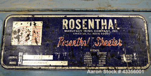 Used Rosenthal Manufacturing Sheeter, Model WA-S-5-H1SHEVAA