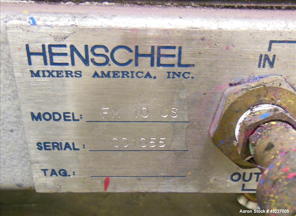 Used Henschel Model FM-10 Mixer, fluidizing mixer. Bowl is 9 1/2" diameter x 9" deep, 316 stainless steel, blades are 304 stainless steel. Total capacity 9 L, mixer speed 600 to 4000 rpm driven by a ...