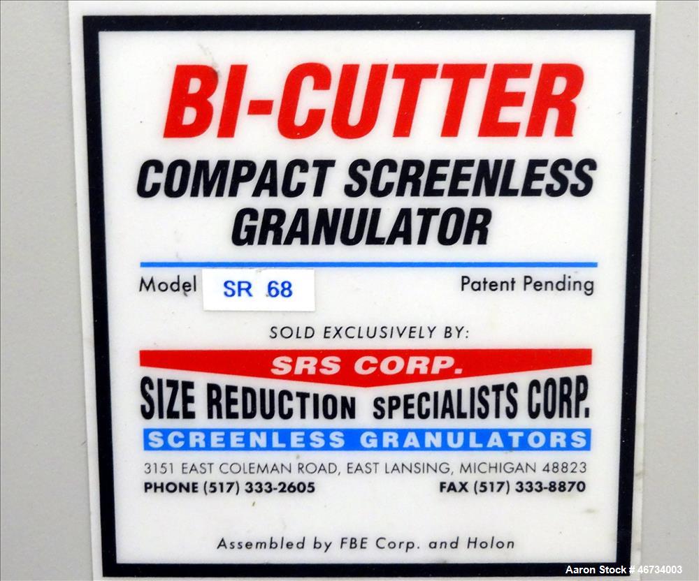Used- SRS Corp, Bi-Cutter Compact Screenless Granulator, Model SR68