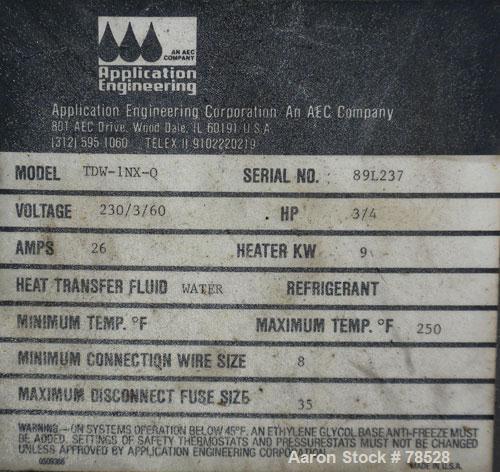 Used AEC Water Temperature Control Unit, Model TDW-1NX-Q. Heater rated 9 kW, 3/4 hp, 3/60/208-230/460 volt, 3450/2850 rpm pump. 1" inlet and outlet, maximum temperature rating 250 deg F. Mounted on c...