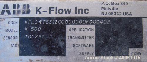 Used ABB Instrumentation K-Flow Mass Flow Meter, Model K-500, 316 stainless steel. Sensor 700221. Mass meter control box, model K-250, serial #400311. Approximate 1'' inlet/outlet.