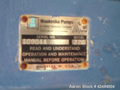 Used Waukesha Universal Rotary Positive Displacement Pump, Model 220, Stainless Steel. Approximately 260 gallons per minute at 100 psi at 600 rpm capacity, .522 gallon displacement per revolution. 4-...